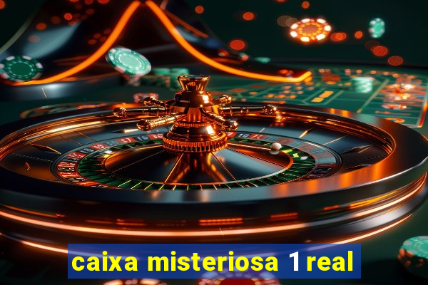 caixa misteriosa 1 real